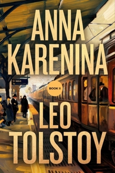 Paperback Anna Karenina: Book II: A New Translation Book