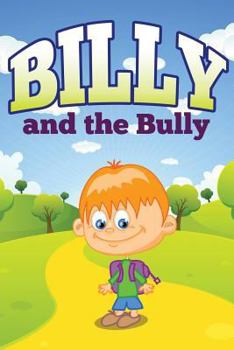 Paperback Billy and the Bully Book