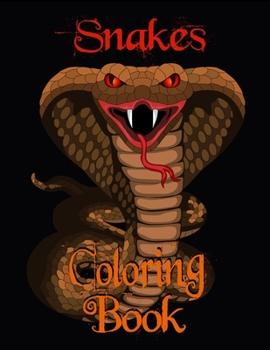 Paperback Coloring Book - Snakes: Snake Illustrations for Adults and Teens Book