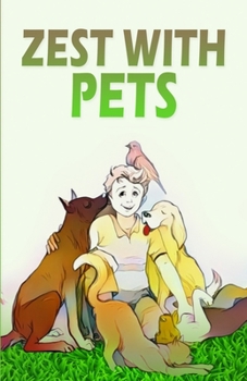 Paperback Zest With Pets Book