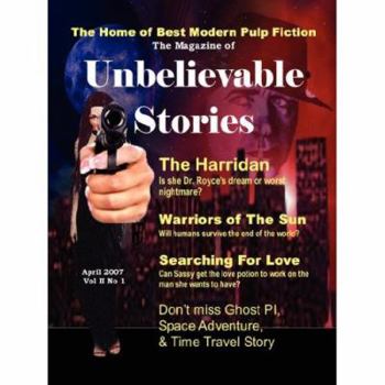 Paperback The Magazine of Unbelievable Stories (April 2007) Global Edition Book