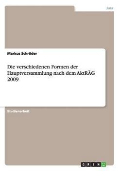 Paperback Die verschiedenen Formen der Hauptversammlung nach dem AktRÄG 2009 [German] Book