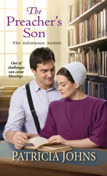 The Preacher's Son - Book #1 of the Infamous Amish