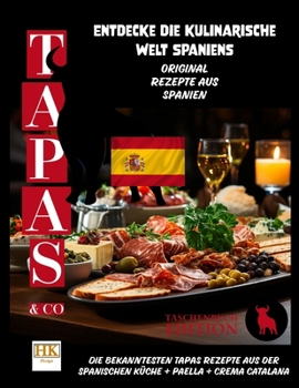 Paperback Tapas: Entdecke die kulinarische Welt Spaniens [German] Book