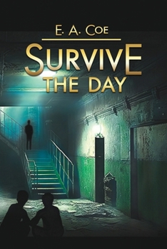 Paperback Survive the Day: A Butnari and Hill Crime Thriller Book
