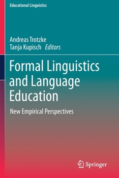 Paperback Formal Linguistics and Language Education: New Empirical Perspectives Book