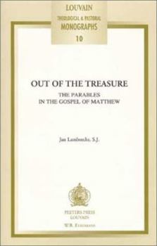 Paperback Out of the Treasure: The Parables in the Gospel of Matthew Book