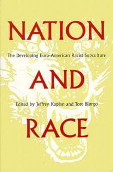 Paperback Nation and Race: The Developing Euro-American Racist Subculture Book