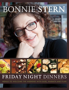Paperback Friday Night Dinners: Menus to Welcome the Weekend with Ease, Warmth and Flair Book