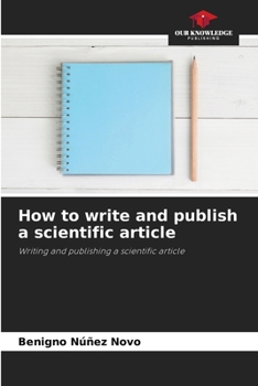 Paperback How to write and publish a scientific article Book