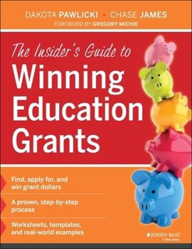 Paperback The Insider's Guide to Winning Education Grants Book