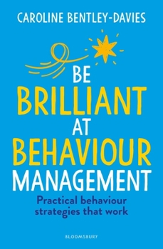 Paperback Be Brilliant at Behaviour Management Book