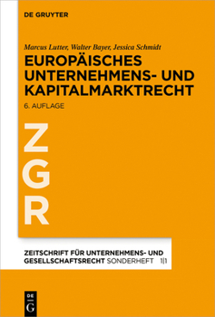 Hardcover Europäisches Unternehmens- Und Kapitalmarktrecht: Grundlagen, Stand Und Entwicklung Nebst Texten Und Materialien [German] Book