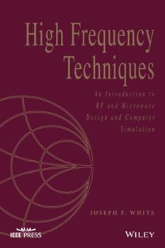 Paperback High Frequency Techniques: An Introduction to RF and Microwave Design and Computer Simulation Book