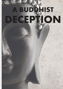 Paperback A Buddhist Deception Book