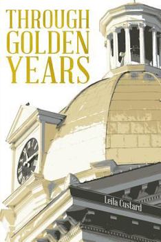 Paperback Through Golden Years: 1867 - 1943 Book