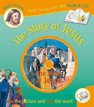 Paperback The Story of Jesus (Bible Stories Read Along With Me) Book