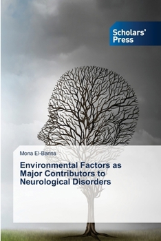 Paperback Environmental Factors as Major Contributors to Neurological Disorders Book