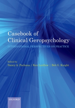 Paperback Casebook of Clinical Geropsychology: International Perspectives on Practice Book