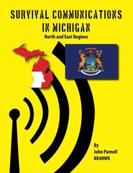 Paperback Survival Communications in Michigan: North and East Regions Book
