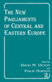 Paperback The New Parliaments of Central and Eastern Europe Book