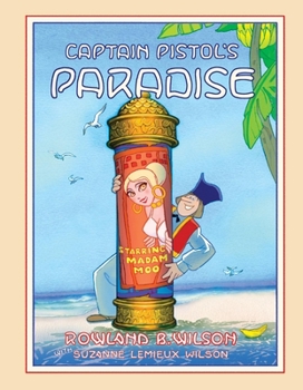 Hardcover Captain Pistol's Paradise: Volume 1 Book