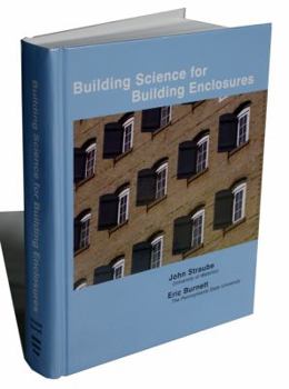 Hardcover Building Science for Building Enclosures Book