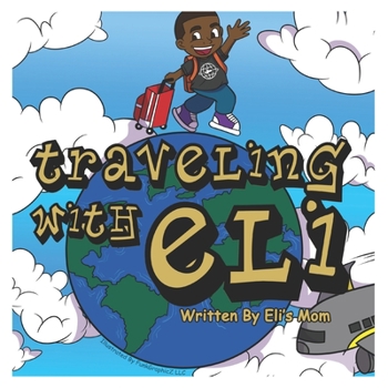 Paperback Traveling with Eli Book