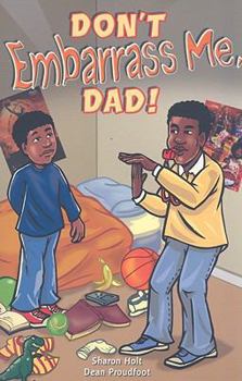 Paperback Rigby Focus Forward: Individual Student Edition Don't Embarrass Me, Dad Book