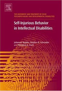 Hardcover Self-Injurious Behavior in Intellectual Disabilities: Volume 2 Book