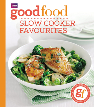 Paperback Good Food: Slow Cooker Favourites Book