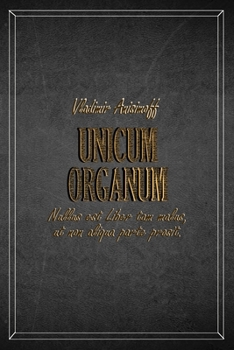 Paperback Unicum Organum: The only key to the World mysteries Book