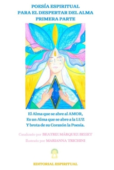 Paperback Poesía Espiritual Para El Despertar del Alma: Primera Parte [Spanish] Book