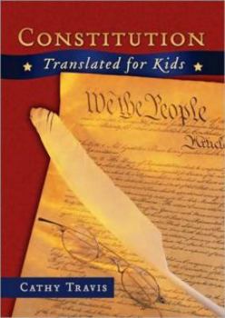 Hardcover Constitution Translated for Kids Book