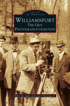 Hardcover Williamsport: The Grit Photograph Collection Book