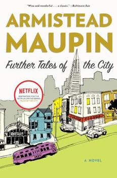 Further Tales of the City - Book #3 of the Tales of the City