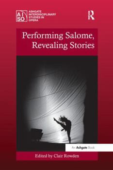 Paperback Performing Salome, Revealing Stories Book