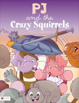 Paperback PJ and the Crazy Squirrels Book