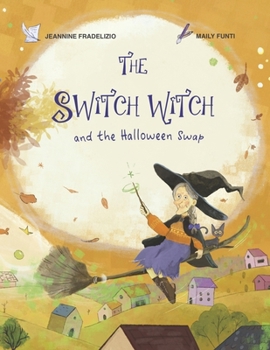 Paperback The Switch Witch and the Halloween Swap Book