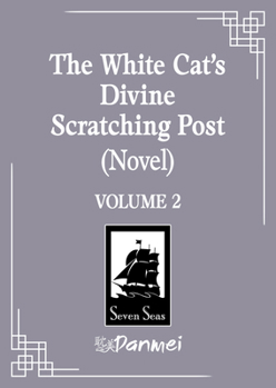 Paperback The White Cat's Divine Scratching Post (Novel) Vol. 2 Book