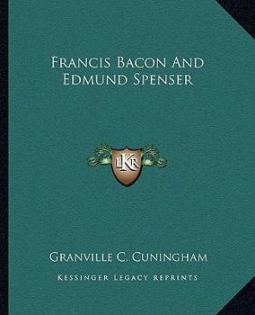 Paperback Francis Bacon And Edmund Spenser Book