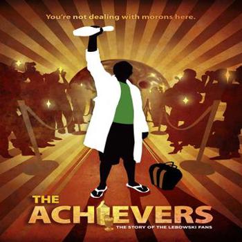 DVD Achievers: The Story of Lebowski Fans Book