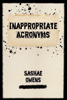 Paperback Inappropriate Acronyms (Inappropriate Collection) Book