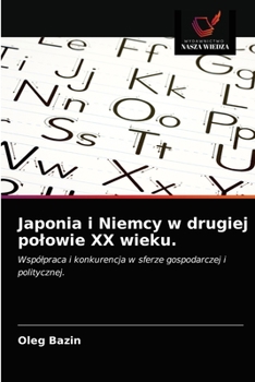 Paperback Japonia i Niemcy w drugiej polowie XX wieku. [Polish] Book