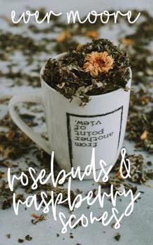 Paperback Rosebuds & Raspberry Scones Book