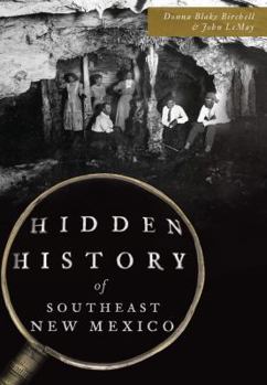 Paperback Hidden History of Southeast New Mexico Book