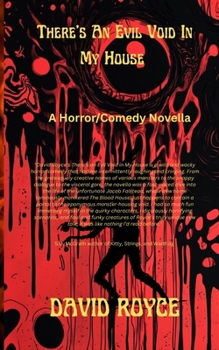 Paperback There's An Evil Void In My House: A horror/comedy Book