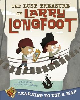 The Lost Treasure of Larry Longfoot - Book  of the Take It Outside