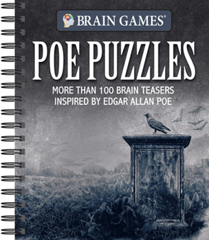 Spiral-bound Brain Games - Poe Puzzles: More Than 100 Brain Teasers Inspired by Edgar Allan Poe Book