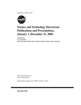 Paperback Science and Technology Directorate Publications and Presentations, January 1-December 31, 2004 Book